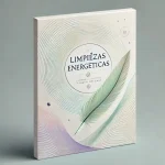 Limpiezas energéticas